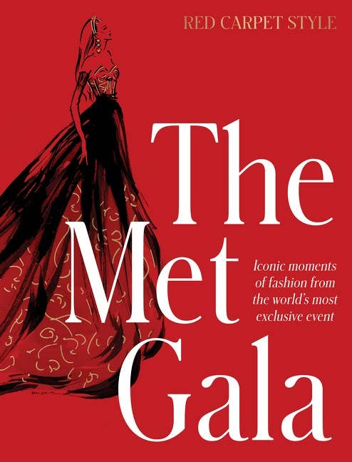 The Met Gala : Red Carpet Style